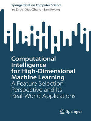 cover image of Computational Intelligence for High-Dimensional Machine Learning